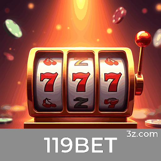 119BET.com - Plataformas de Apostas Online e Cassino ao Vivo - 119BET